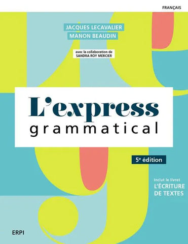 L’express grammatical, 5e éd.