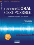 Enseigner l'oral, c'est possible !