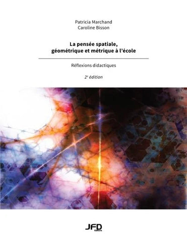 La pensée spatiale, géométrique et métrique à l'école