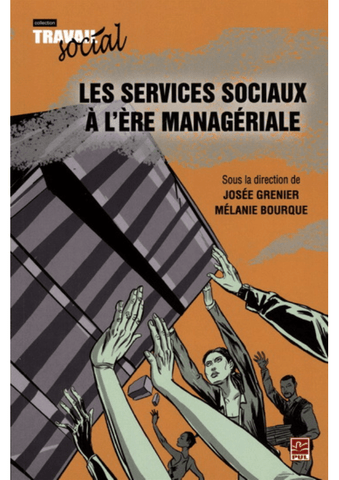 Les services sociaux à l’ère managériale