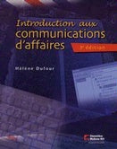 Introduction aux communications d'affaires 3e ed