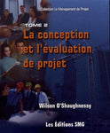 la conception et l'evaluation de projet collection le management de projet Tome 2