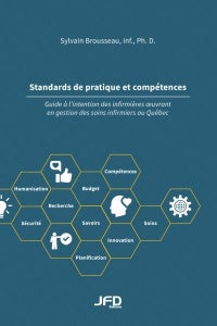 Standards de pratique et compétences: guide à l'intention des infirmieres...