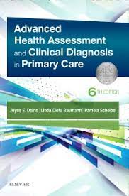 Advanced Health Assessment & Clinical Diagnosis in Primary Care, 6th Edition