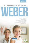 Dictionnaire de pédiatrie de WEBER 3e édition
